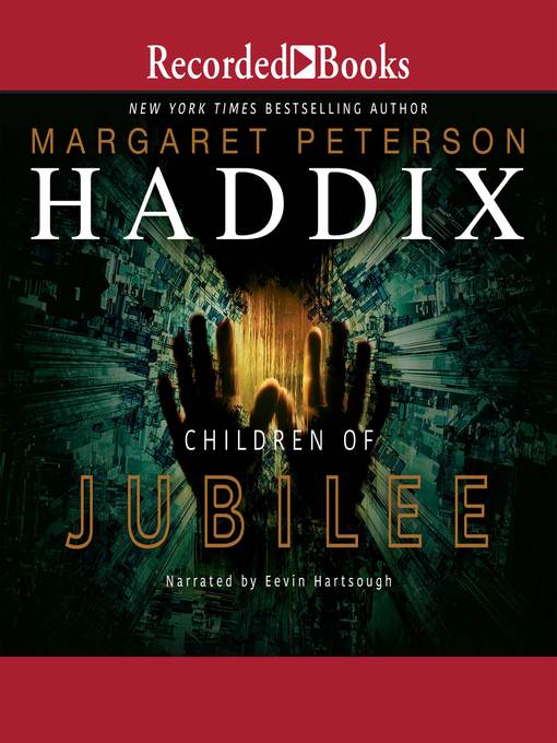 Title details for Children of Jubilee by Margaret Peterson Haddix - Wait list